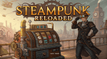 Steampunk Reloaded